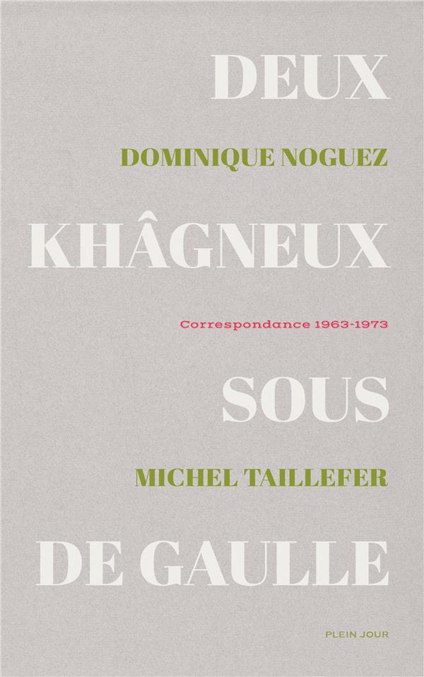 Deux Khâgneux sous De Gaulle ; correspondance 1963-1973 - flash vidéo