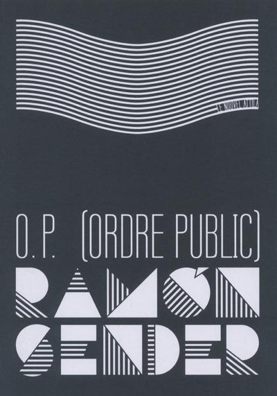 O. P. ; ordre public