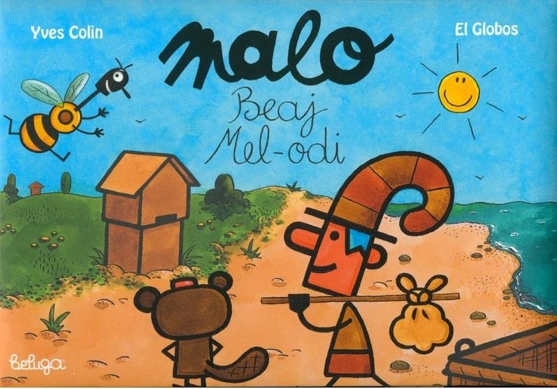 Malo ; ha beaj Mel-odi