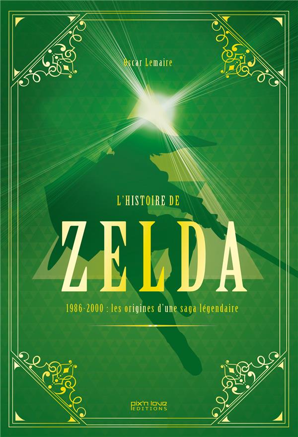 L'histoire de Zelda ; 1986-2000 : les origines d'une saga légendaire - flash vidéo