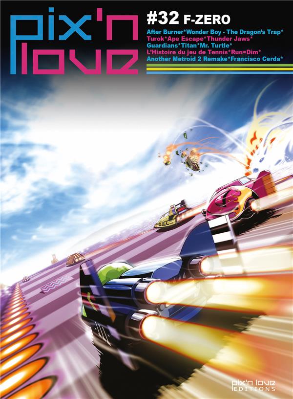 Pix'n love n.32 : F-Zero