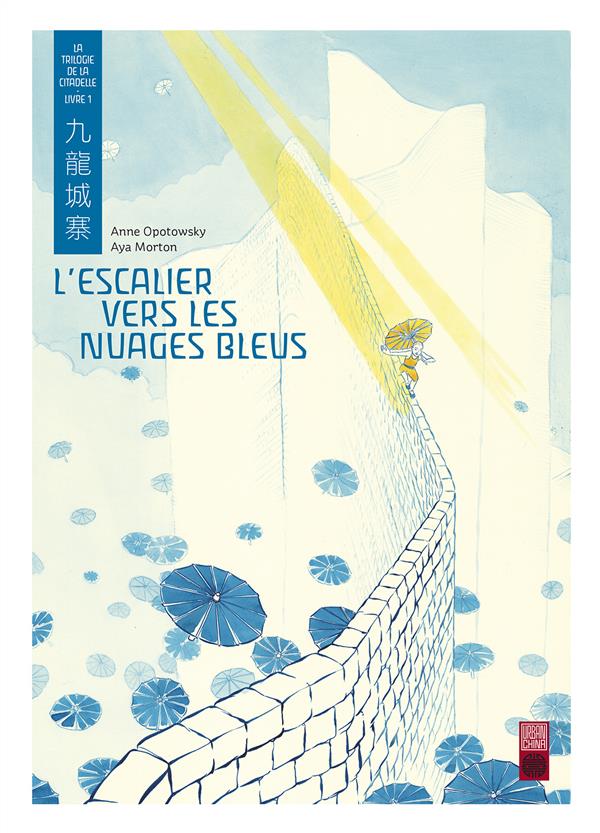 La trilogie de la citadelle Tome 1 : l'escalier vers les nuages bleus