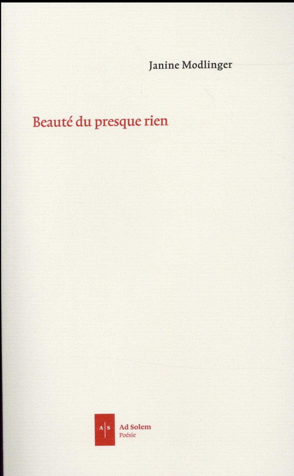 Beauté du presque rien