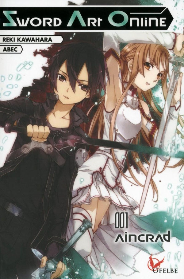 Sword Art Online Tome 1 : Aincrad