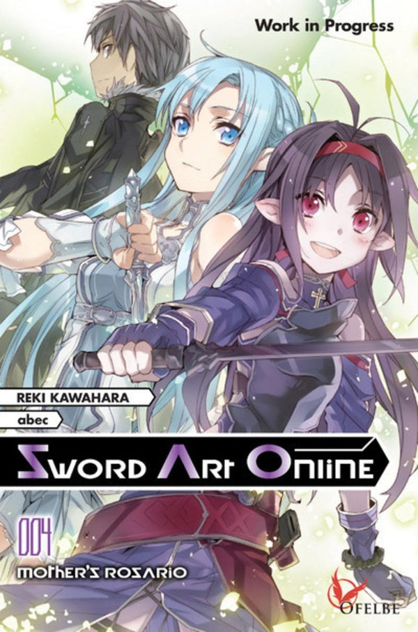 Sword Art Online Tome 4 : mother's Rosario