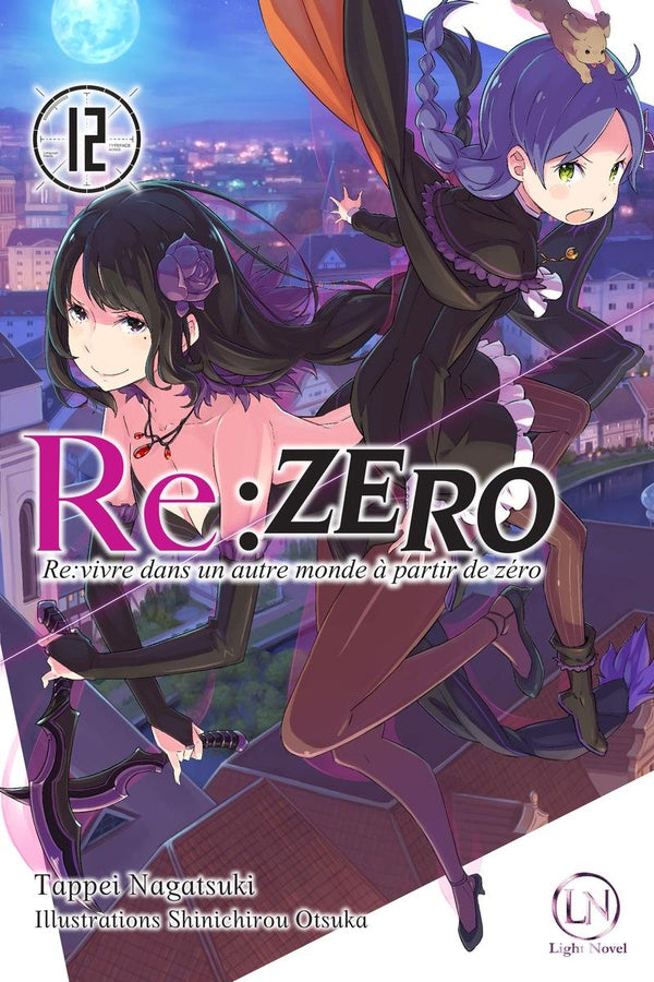 Re : Zero - re:vivre dans un autre monde à partir de zéro Tome 12