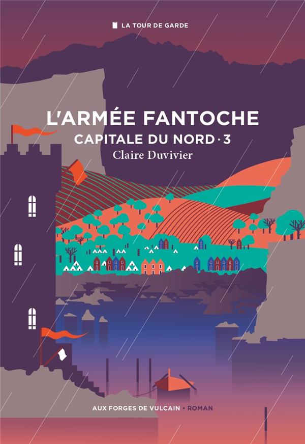 Capitale du Nord Tome 3 : l'armée fantoche