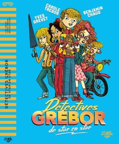 Détectives Grébor : De star en star