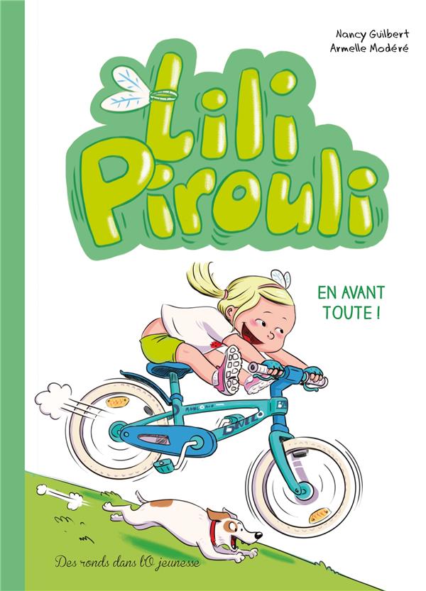 Lili Pirouli Tome 3 : en avant toute !