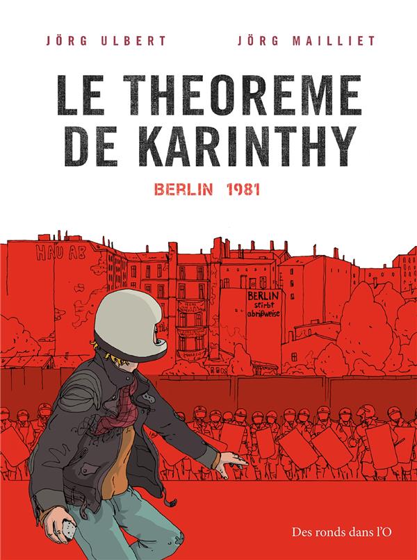 Le théorème de Karinthy Tome 1 : Berlin 1981
