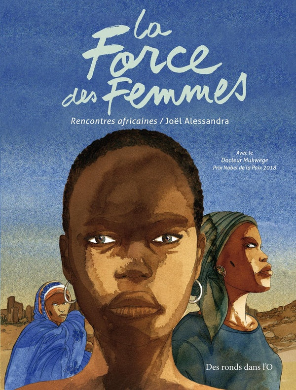 La force des femmes ; rencontres africaines