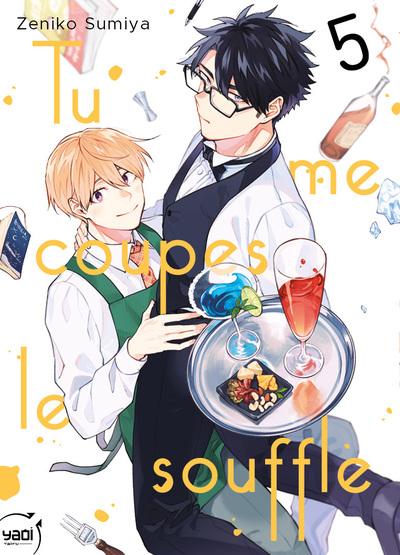 Tu me coupes le souffle - tome 05