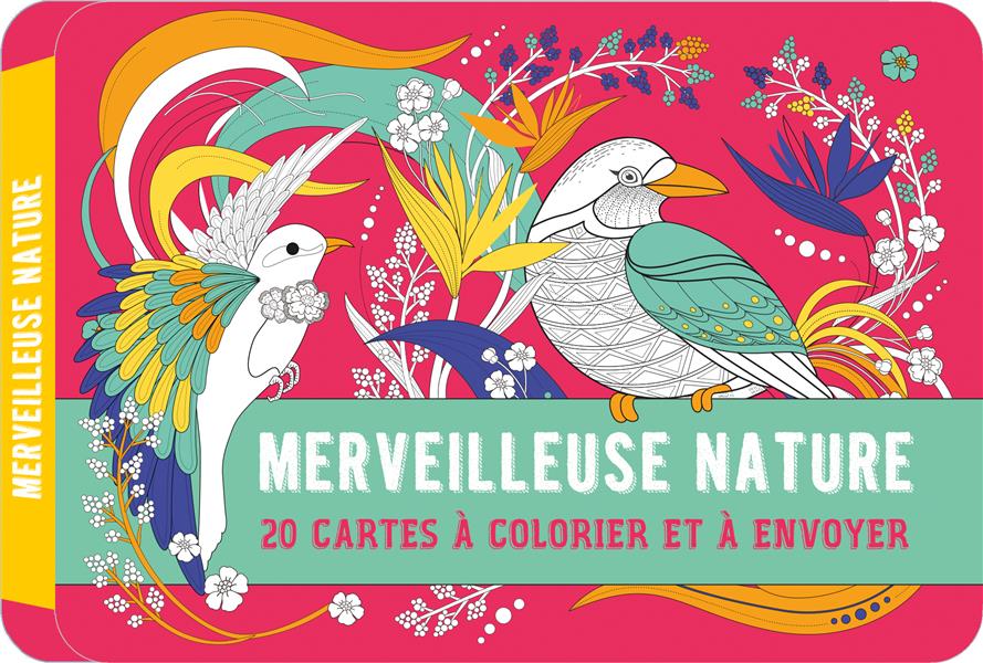 Merveilleuse nature ; mes 20 cartes à colorier et à envoyer - flash vidéo