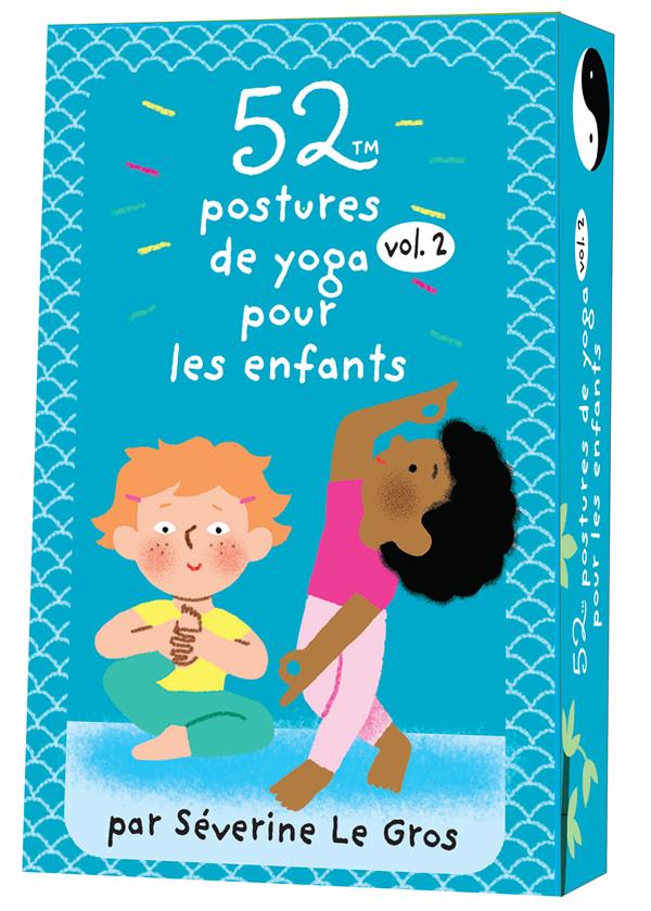 52 postures de yoga pour les enfants Tome 2