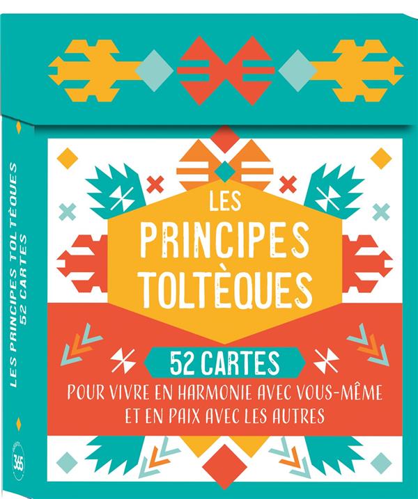 Ma challenge box : les principes toltèques : 52 cartes pour vivre en harmonie avec vous-même et en paix avec les autres