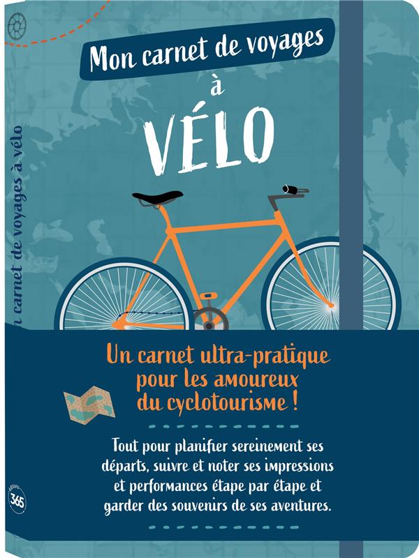 Mémoniak : mon carnet de voyages à vélo : journal de bord guidé