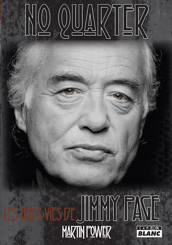 No quarter ; les trois vies de Jimmy Page