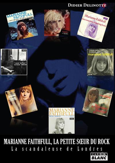 Marianne faithfull, la petite soeur du rock