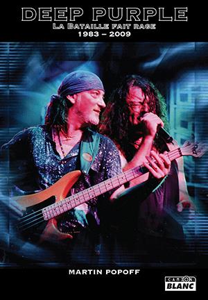 Deep Purple : la bataille fait rage (1983-2009)