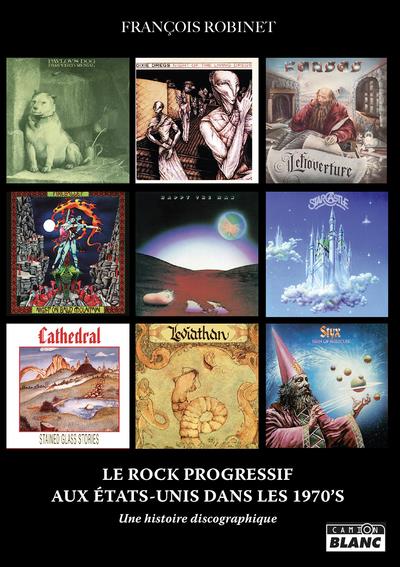 Le rock progressif aux États-Unis dans les 1970's : une histoire discographique