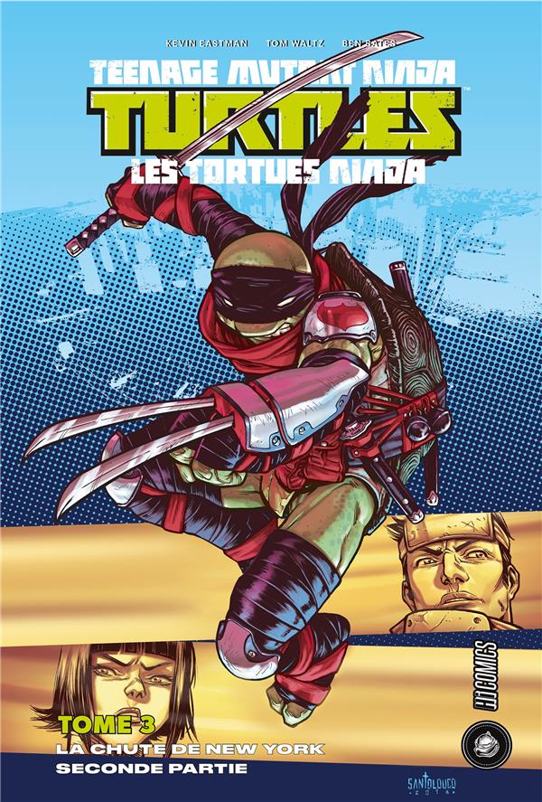 Les Tortues Ninja - TMNT Tome 3 : la chute de New-York Tome 2