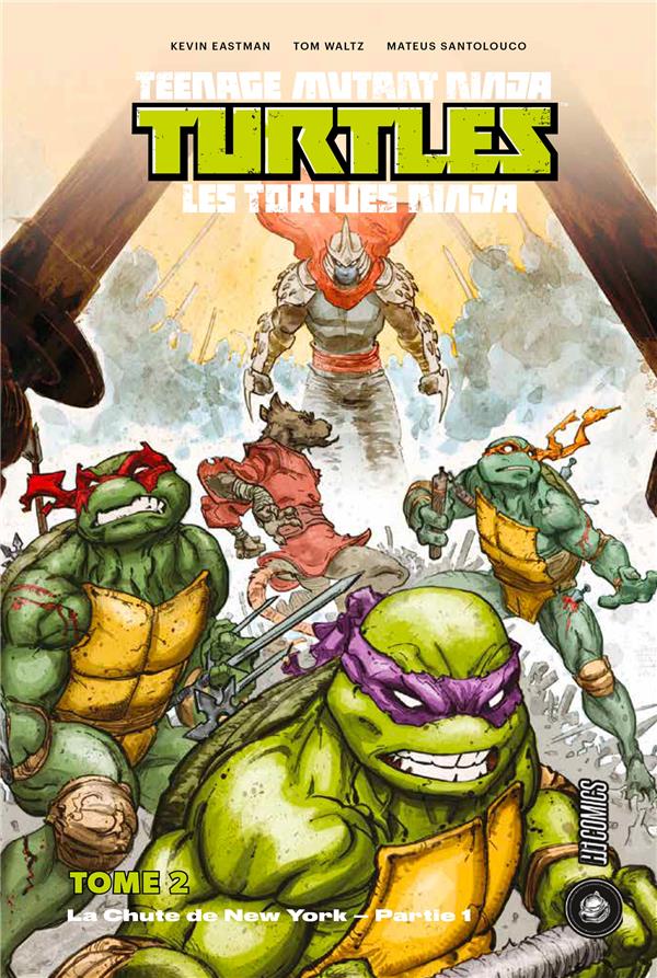 Les Tortues Ninja - TMNT Tome 2 : la chute de New-York Tome 1