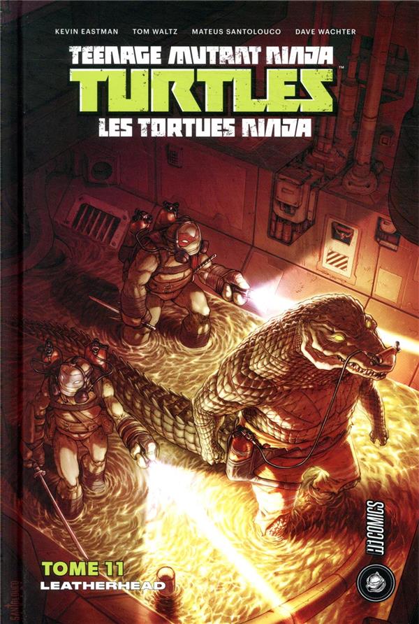 Les Tortues Ninja - TMNT Tome 11 : leatherhead
