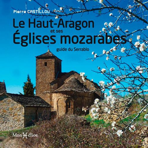 Le Haut-Aragon et ses églises mozarabes