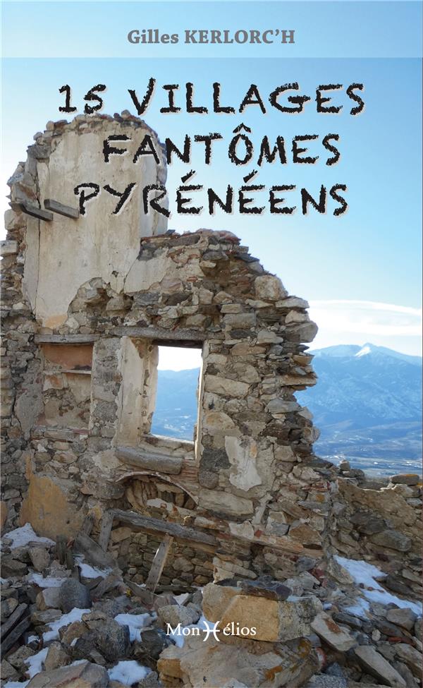 15 villages fantômes pyrénéens - flash vidéo