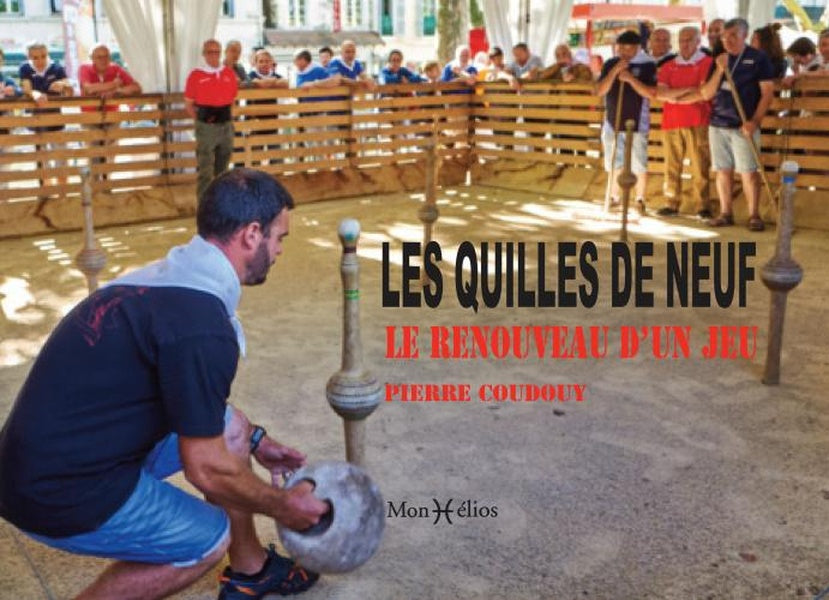 Les quilles de neuf : Le renouveau d'un jeu