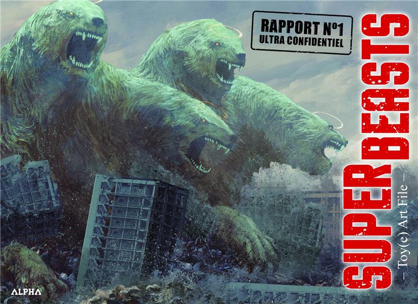 Superbeasts : Toy(e) art file