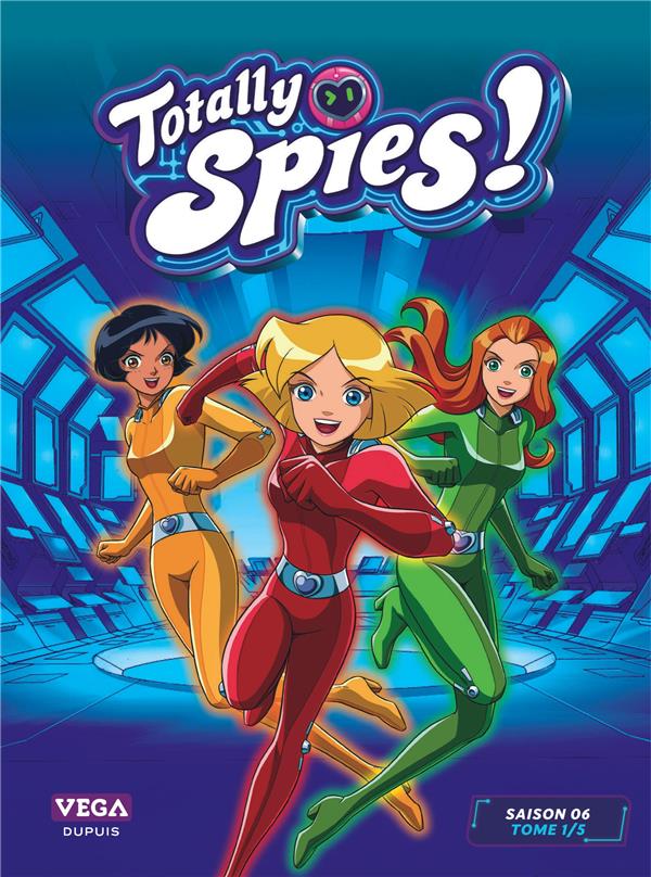 Totally spies - saison 6 Tome 1