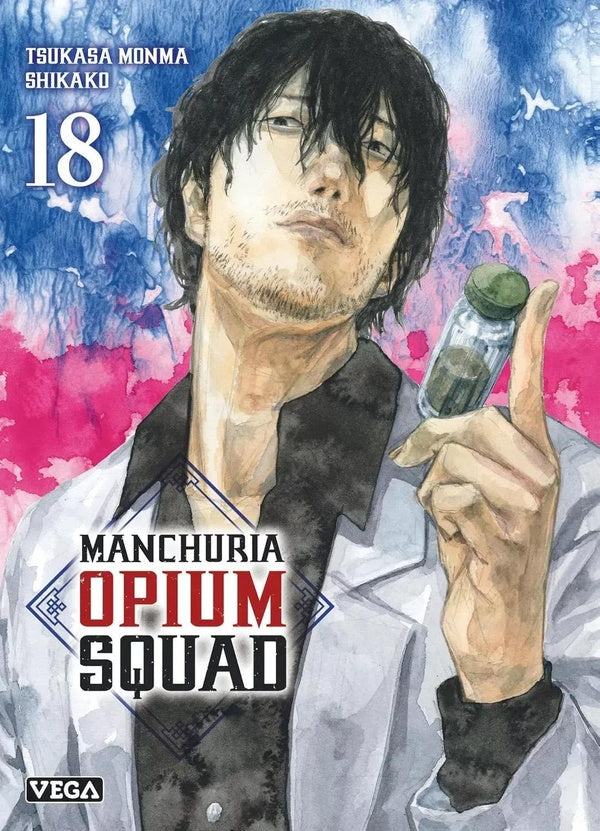Manchuria opium squad Tome 18