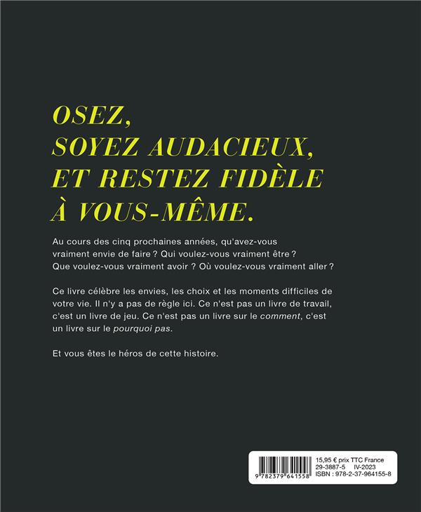 Où serez vous dans 5 ans ?