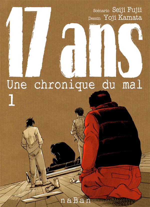 17 ans ; une chronique du mal Tome 1