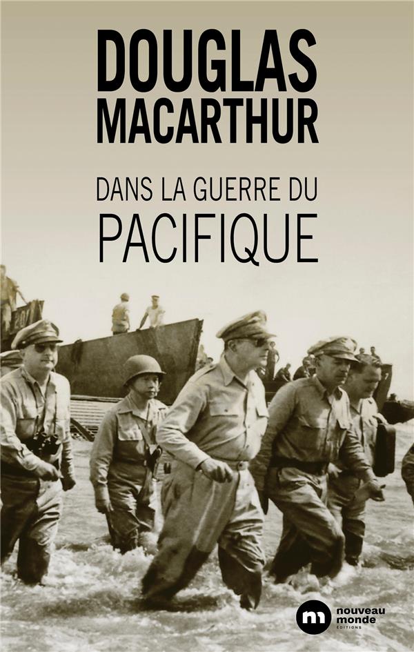 Dans la guerre du Pacifique ; mémoires