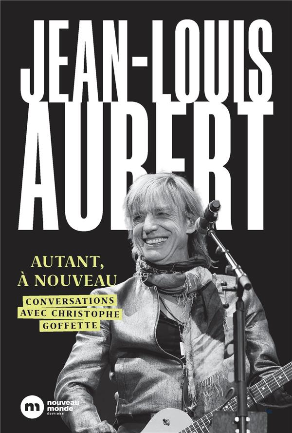 Jean-Louis Aubert : autant, à nouveau
