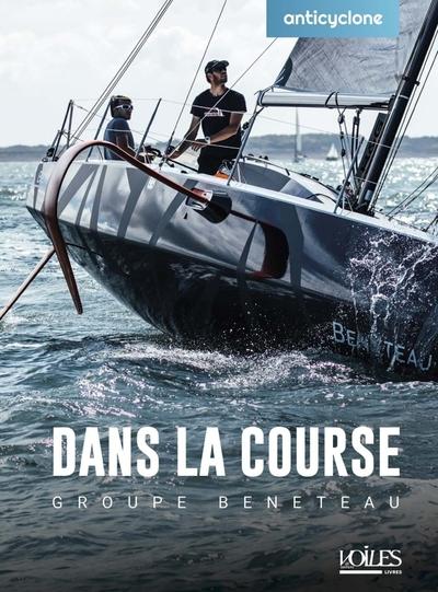 Dans la course : Groupe Bénéteau