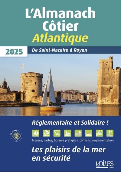 L'almanach côtier : Atlantique (édition 2025)