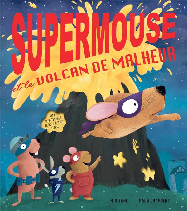Supermouse et le volcan de malheur - flash vidéo