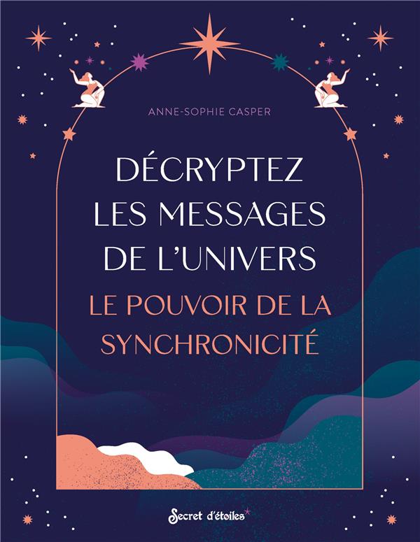 Décryptez les messages de l'Univers : le pouvoir de la synchronicité - flash vidéo