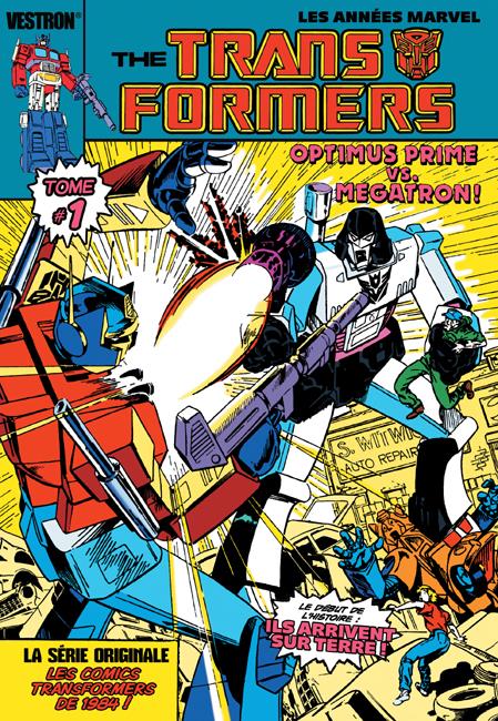 Transformers - La série originale Tome 1 : Optimus Prime vs. Megatron !