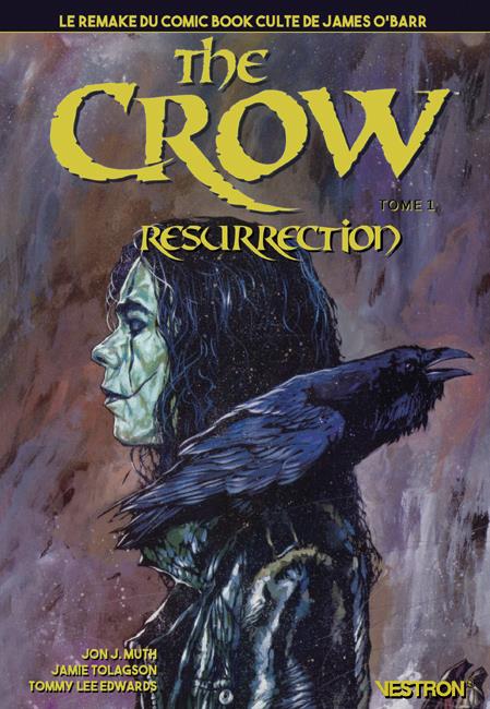 The crow : resurrection Tome 1