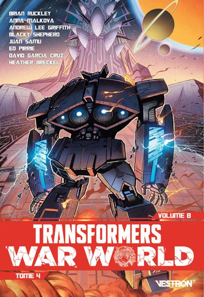 Transformers - war world Tome 4
