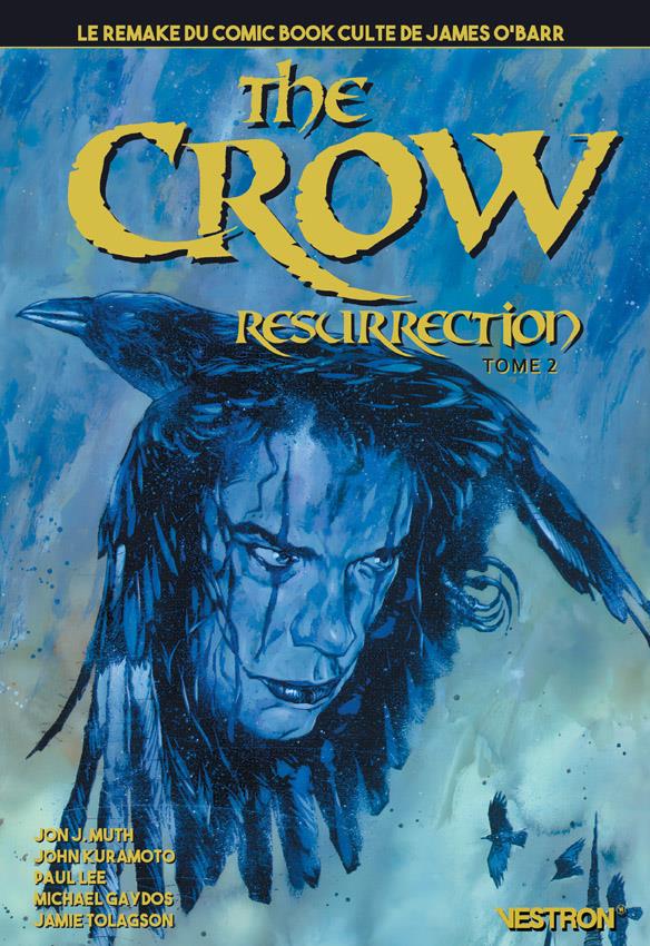 The crow : resurrection Tome 2