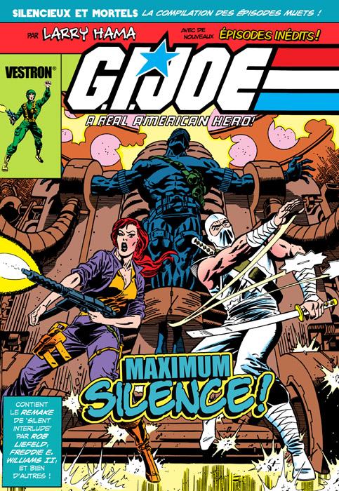 G.I. Joe, A Real American Hero : Maximum Silence ! Silencieux et Mortels, la compilation des épisodes muets !