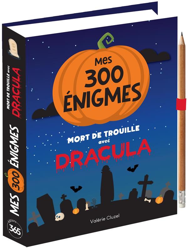 Mes 300 énigmes : mort de trouille avec Dracula - flash vidéo