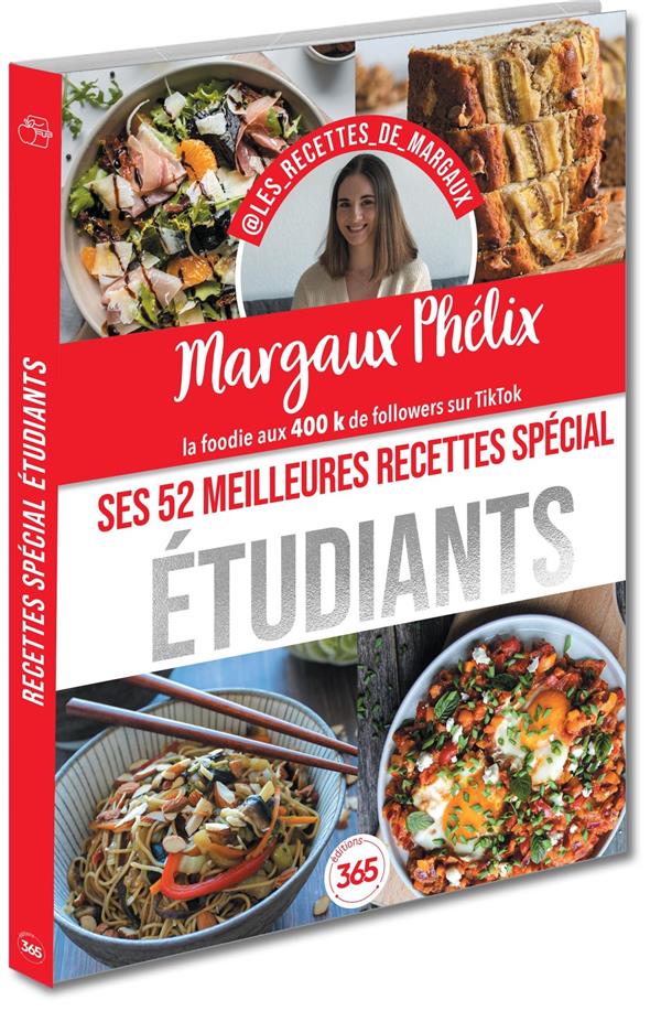Margaux Phélix : ses 52 meilleures recettes spécial étudiants : simples et gourmandes - flash vidéo