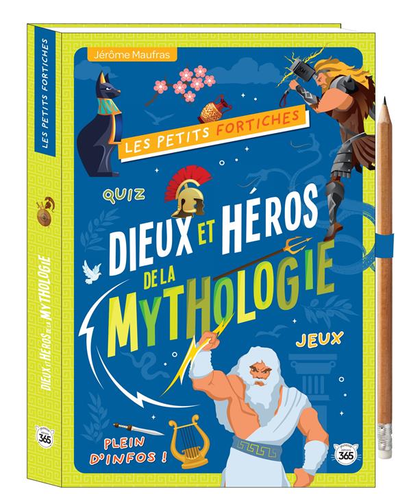 Les petits fortiches : les petits fortiches - dieux et heros de la mythologie