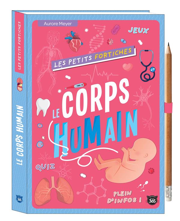 Les petits fortiches : le corps humain